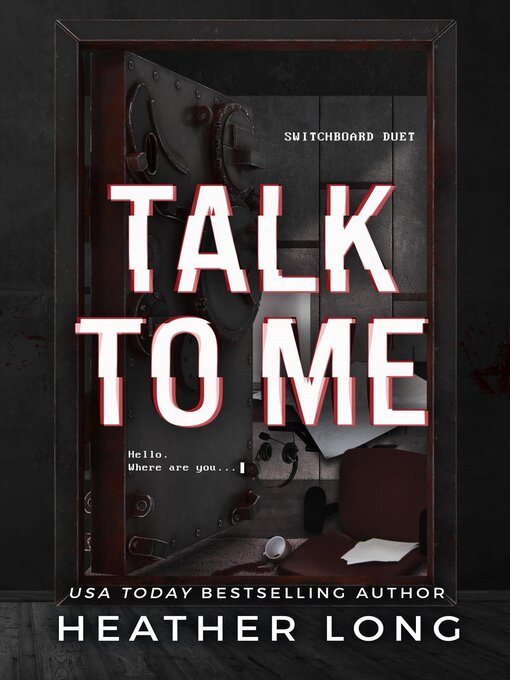 Title details for Talk to Me by Heather Long - Available
